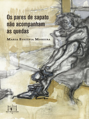 cover image of Os pares de sapato não acompanham as quedas